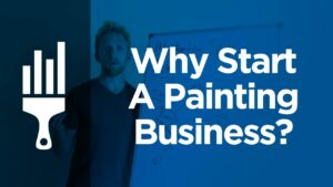 why you should start a painting business graphic