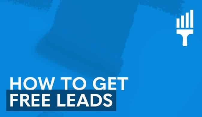 HOW TO GET FREE LEADS