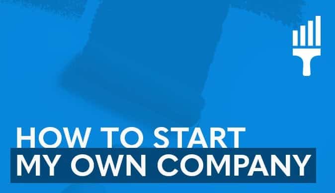 how to start my own company